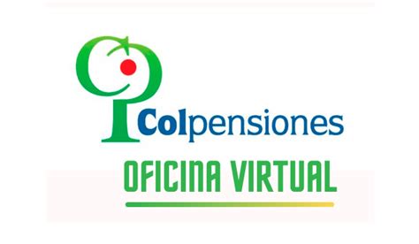 colpensiones gov co oficina virtual